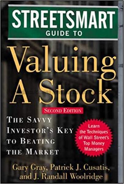Streetsmart guide to valuing a stock : b the savv...