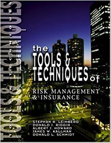 The tools & techniques of risk management & insura...