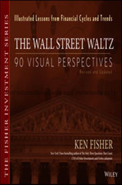 The Wall Street waltz : 90 visual perspectives, il...