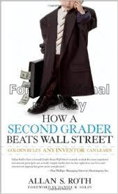How a second grader beats Wall Street : golden rul...