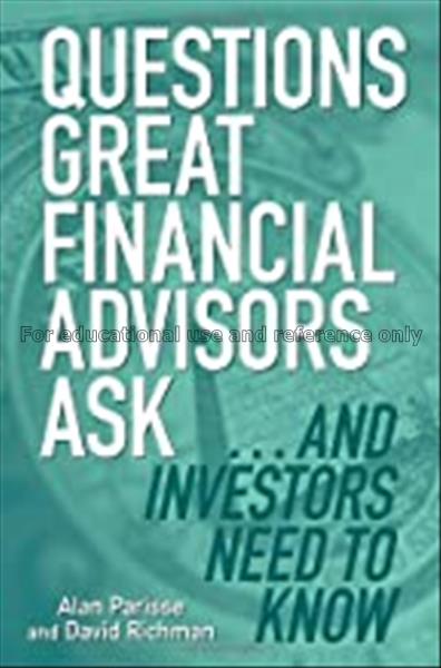 Questions great financial advisors ask / Alan Pari...