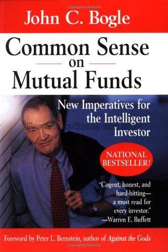 Common sense on mutual funds : new imperatives for...