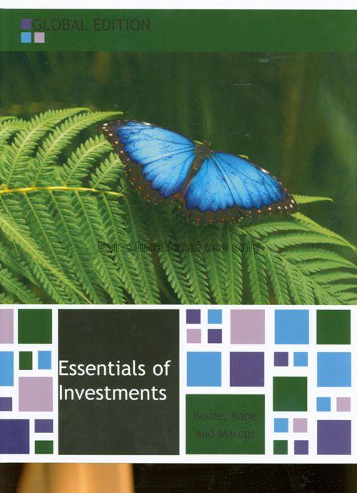 Essentials of investments / Zvi Bodie, Alex Kane, ...