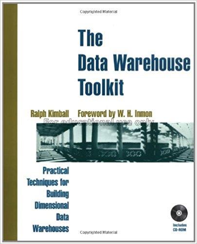 The data warehouse toolkit : practical techniques ...