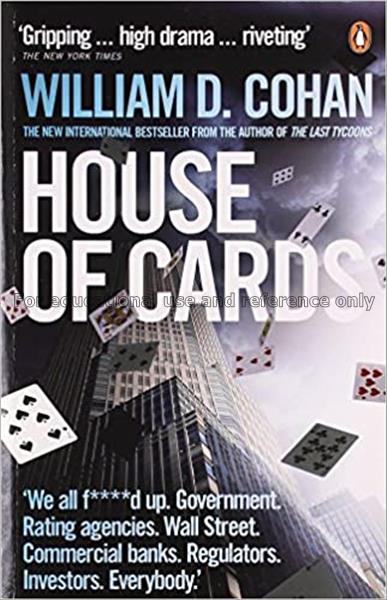 House of cards: how wall street's gamblers broke c...
