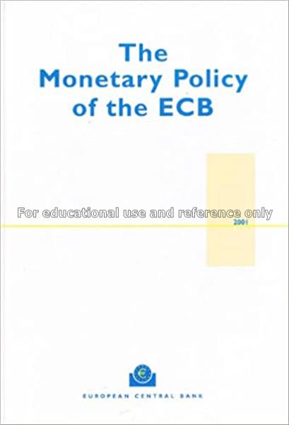 The monetary policy of the ECB, 2001...