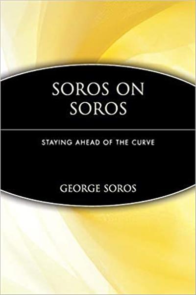 Soros on Soros : staying ahead of the curve / Geor...
