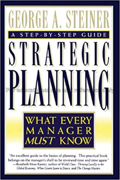 Strategic planning : what every manager must know ...