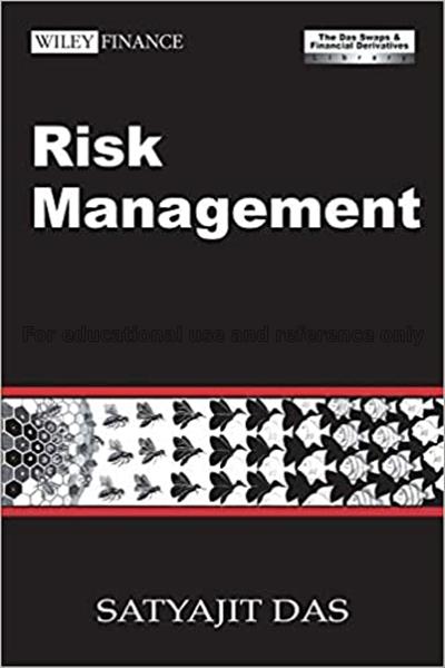 Risk management / Satyajit Das...