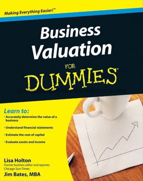 Business valuation for dummies / Lisa Holton, Jim ...