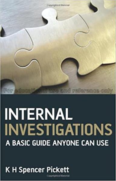 Internal investigations : a basic guide anyone can...