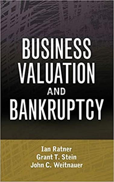 Business valuation and bankruptcy / Ian Ratner, Gr...