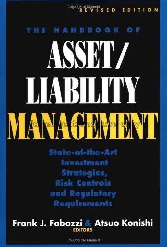 The handbook of asset/liability management : state...