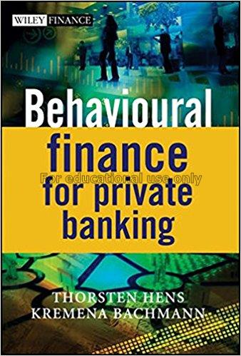 Behavioural finance for private banking / Thorsten...