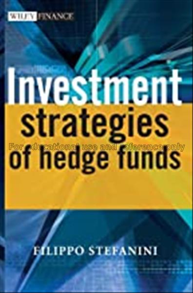 Investment strategies of hedge funds / Filippo Ste...