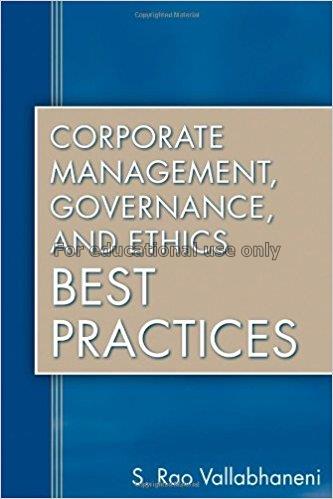 Corporate management, governance, and ethics : bes...