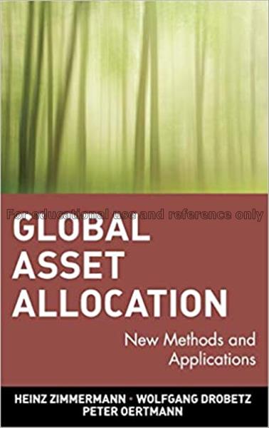 Global asset allocation : new methods and applicat...
