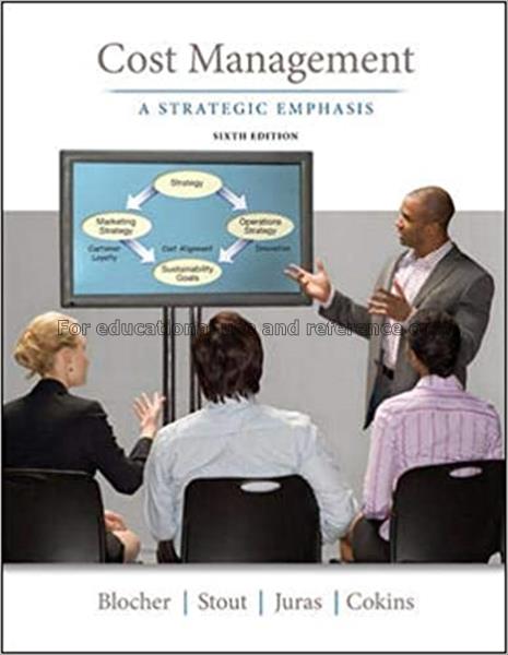 Cost management : a strategic emphasis / Edward J....