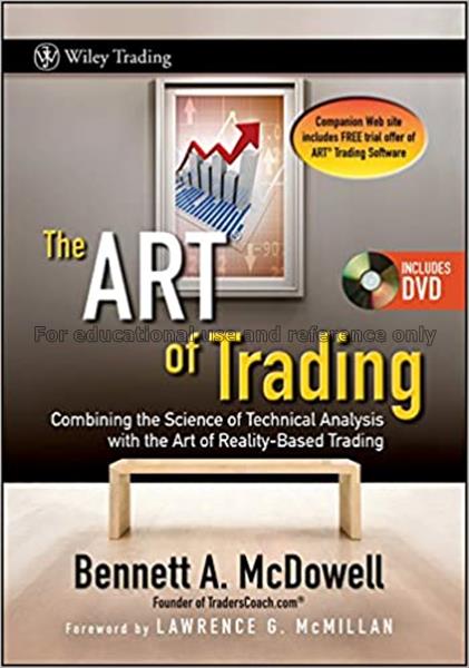 The art of trading : combining the science of tech...