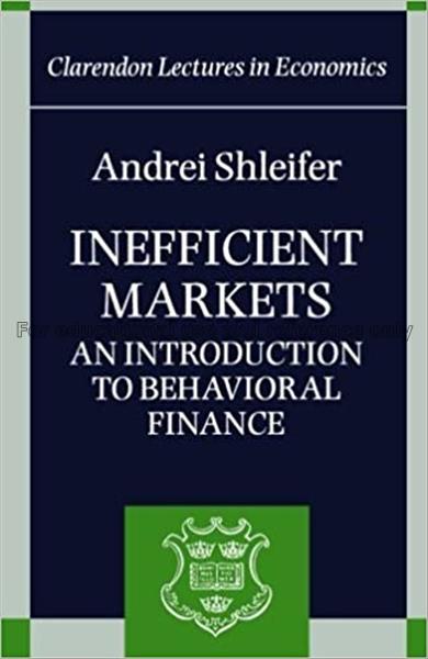 Inefficient markets : an introduction to behaviora...