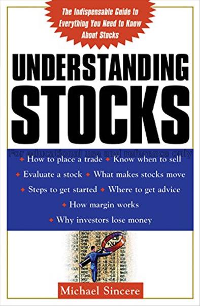 Understanding stocks / Michael Sincere...
