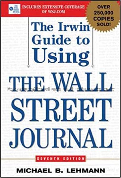The Irwin guide to using the Wall Street Journal /...