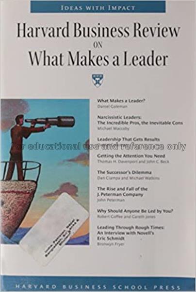 Harvard business review on what makes a leader...