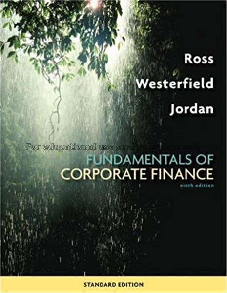 Fundamentals of corporate finance / Stephen A. Ros...