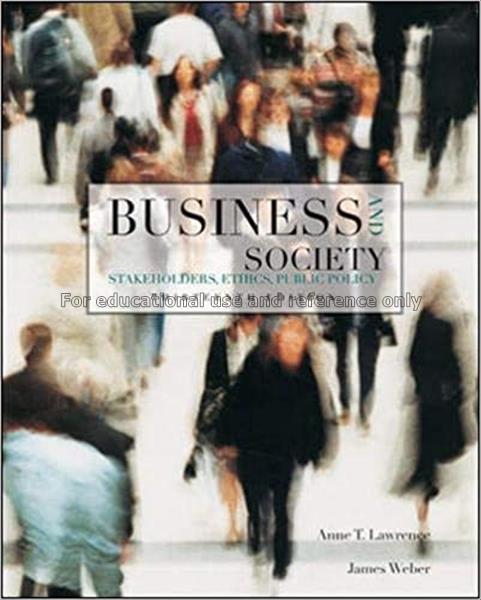 Business and society : stakeholders, ethics, publi...