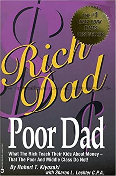 Rich dad, poor dad : what the rich teach their kid...