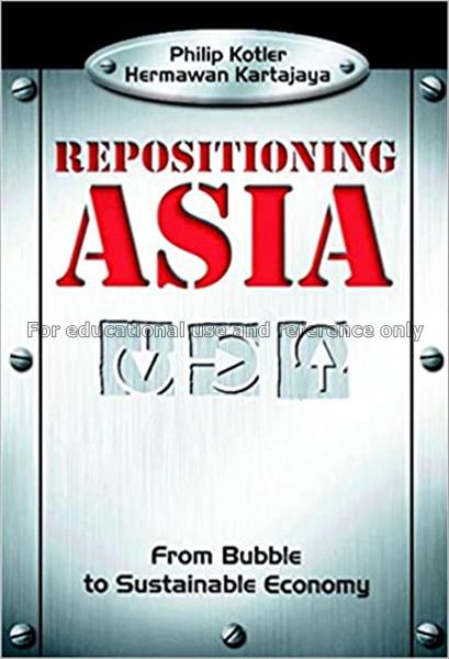 Repositioning Asia : from bubble to sustainable ec...