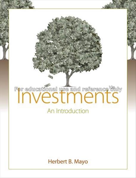 Investments : an introduction / Herbert B. Mayo...