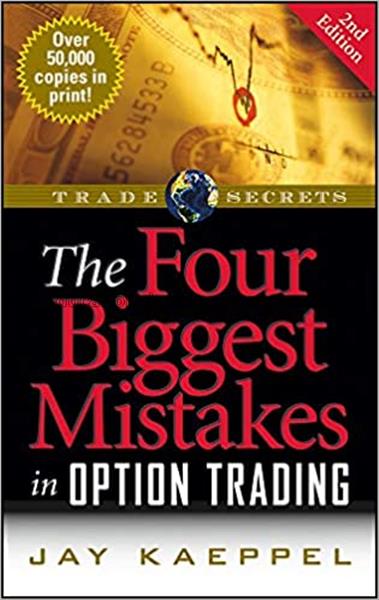 The four biggest mistakes in option trading / Jay ...