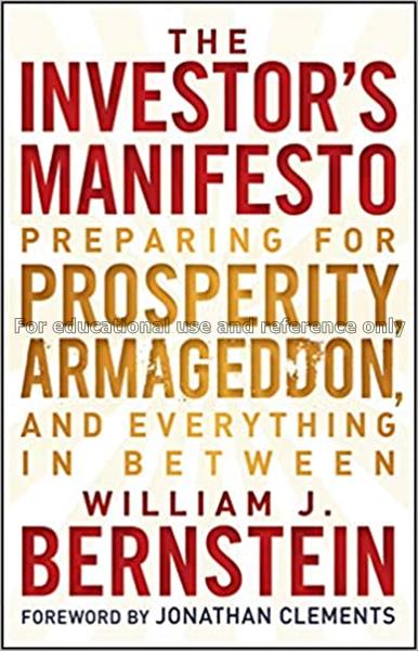 The investor’s manifesto : preparing for prosperit...