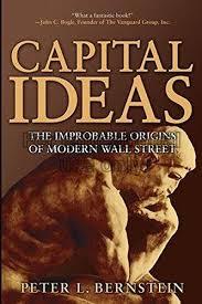 Capital ideas : the improbable origins of modern w...