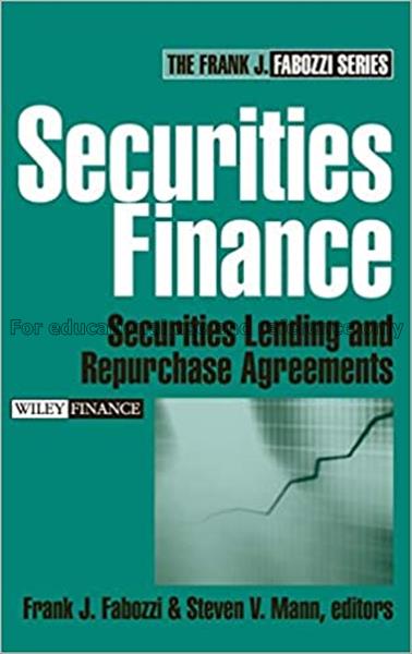 Securities finance : securities lending and repurc...