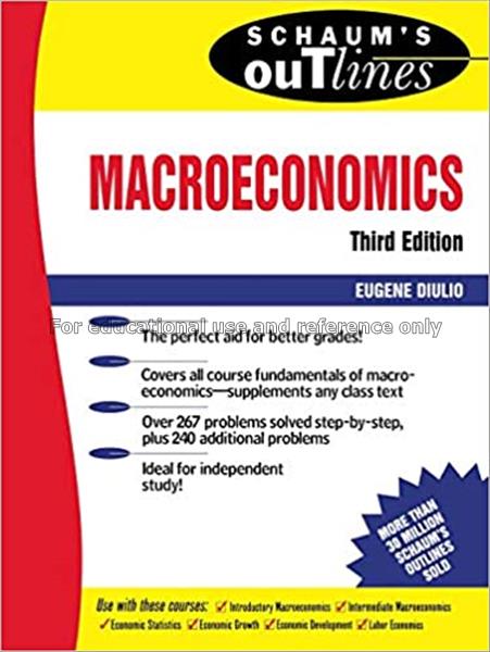 Schaum’s outline of theory and problems of macroec...