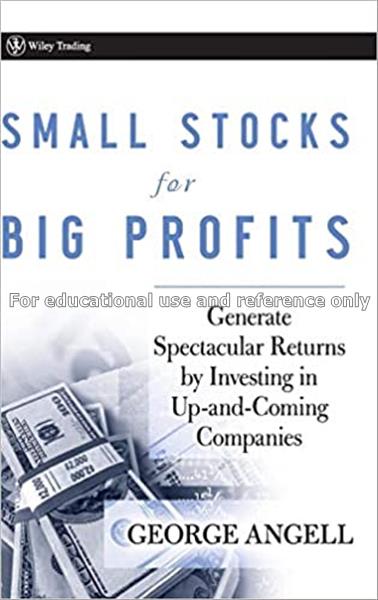 Small stocks for big profits : generate spectacula...