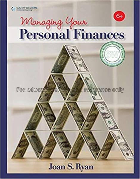 Managing your personal finances / Joan S. Ryan...