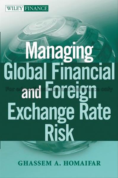 Managing global financial and foreign exchange rat...