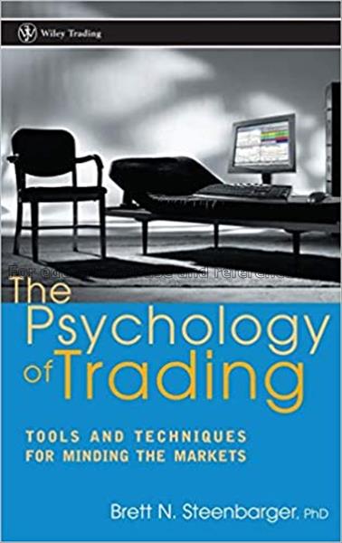 The psychology of trading : tools and techniques f...
