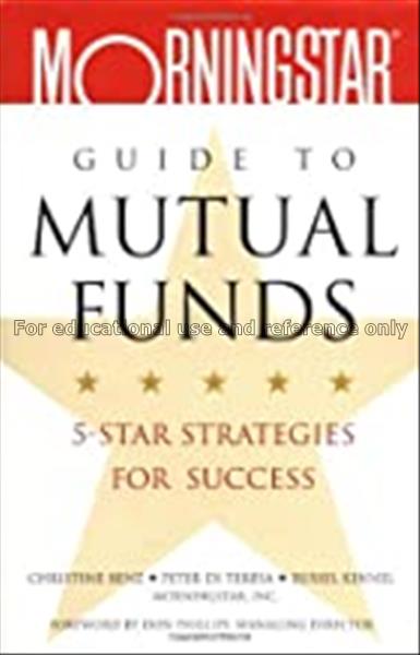 Morningstar guide to mutual funds : 5-star strateg...