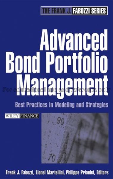 Advanced bond portfolio management : best practice...