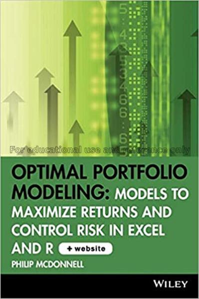 Optimal portfolio modeling : models to maximize re...
