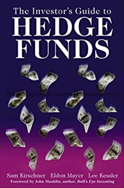 The investor’s guide to hedge funds / Sam Kirschne...