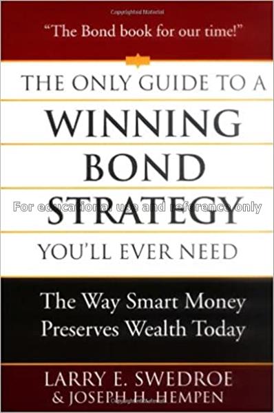 The only guide to a winning bond strategy you’ll e...