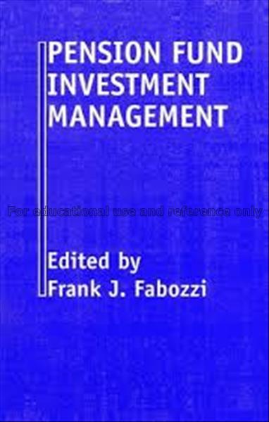 Pension fund investment management...