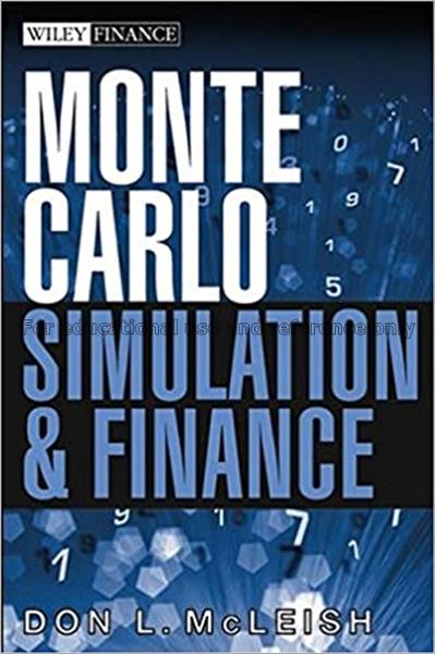 Monte carlo simulation and finance / Don L. McLeis...