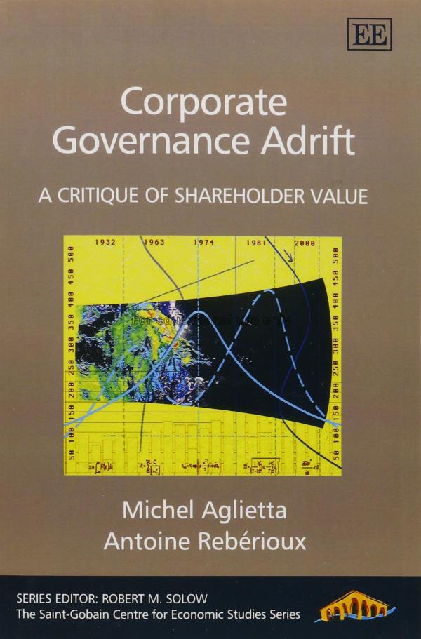 Corporate governance adrift : a critique of shareh...