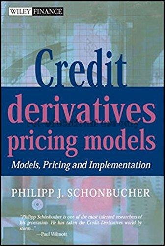 Credit derivatives pricing models : models, pricin...